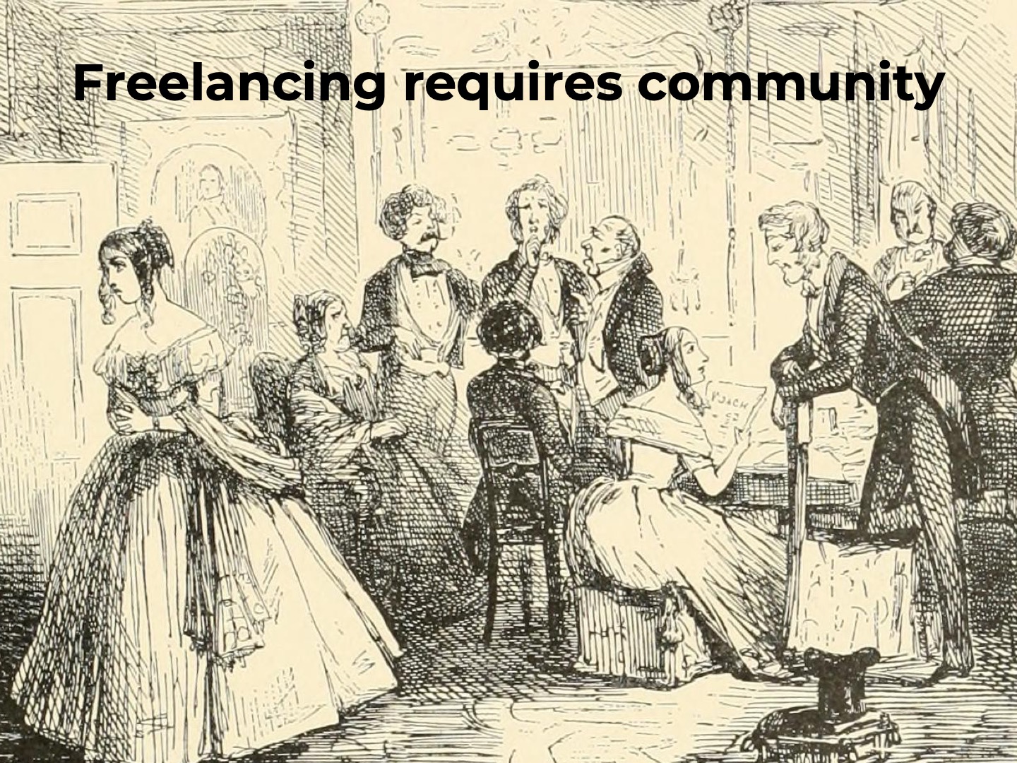 Freelancing requires community